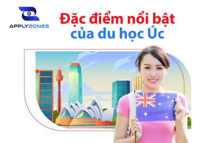 Đặc điểm nổi bật của du học Úc